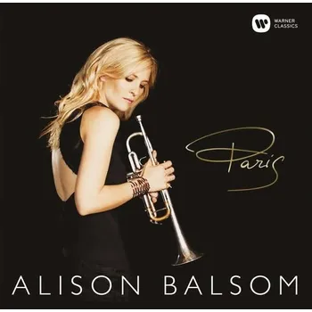 Zahraniční hudba Paris - Alison Balsom [CD]