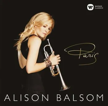 Zahraniční hudba Paris - Alison Balsom [CD]