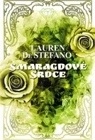 Smaragdové srdce - Lauren DeStefano (2019, pevná bez přebalu matná)