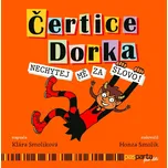 Čertice Dorka: Nechytej mě za slovo! -…