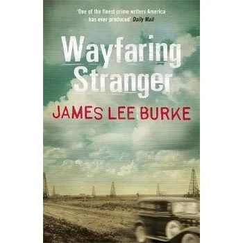 Wayfaring Stranger - Burke, James Lee (Author)