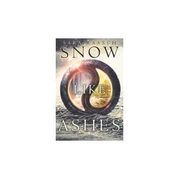 Snow Like Ashes - Raasch, Sara