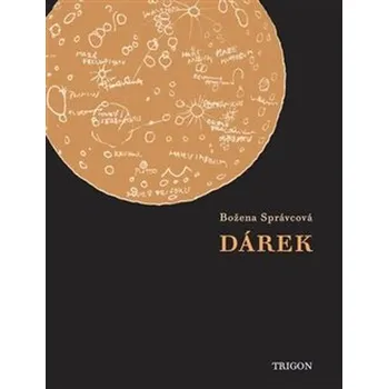 Dárek - Božena Správcová (2018, pevná)