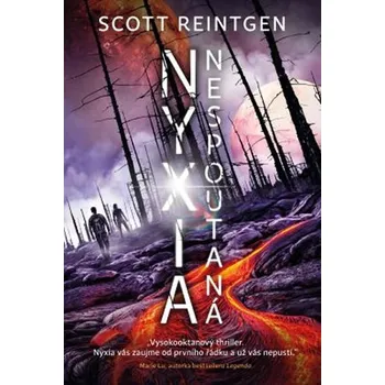 Nyxia 2 - Nespoutaná - Scott Reintgen (2019, pevná bez přebalu matná) Nyxia 2 - Nespoutaná - Scott Reintgen (2019, pevná bez přebalu matná)