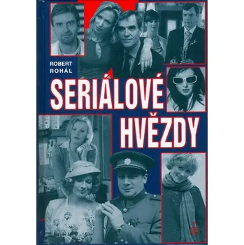 Umění Seriálové hvězdy - Robert Rohál