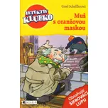 Muž s oranžovou maskou - Ursel Scheffler