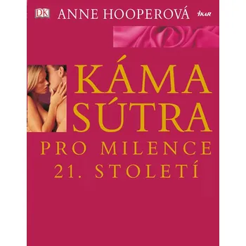 Kámasútra pro milence 21. století -…