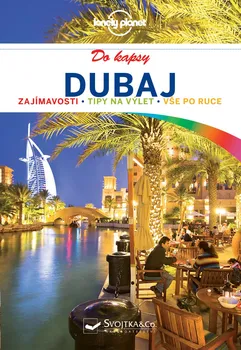 Dubaj do kapsy průvodce - Lonely Planet