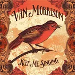 Keep Me Singing - Morrison Van [CD]