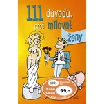 111 důvodů, proč milovat ženy - Ottovo…