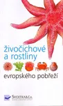 Živočichové a rostliny evropského…