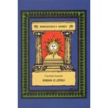 Kniha o jógu - František Kabelák