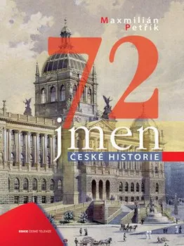 72 jmen české historie - Maxmilián Petřík