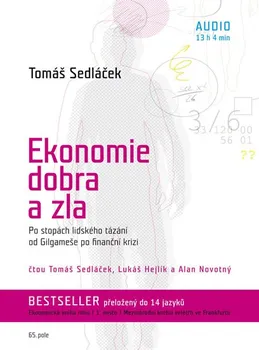 Ekonomie dobra a zla + mp3 audio CD - Tomáš Sedláček