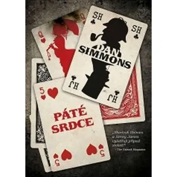 Páté srdce - Dan Simmons