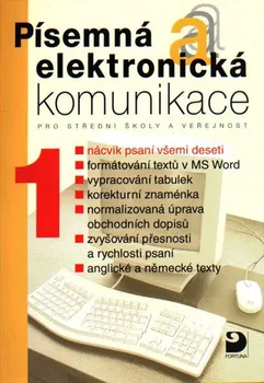 Písemná a elektronická komunikace 1 - Olga Kuldová, Jiří Kroužek
