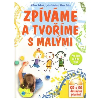 Zpíváme a tvoříme s malými: Ljuba…