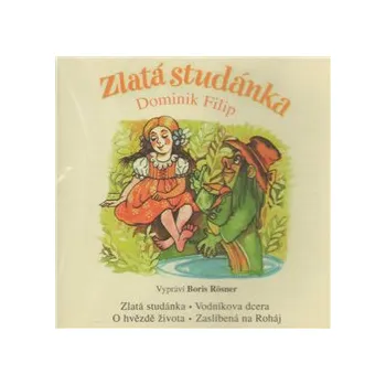 Zlatá studánka: Dominik Fili [CD]