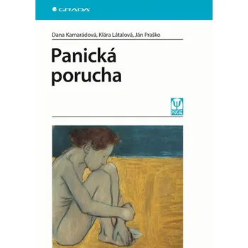 Panická porucha - Dana Kamarádová,…