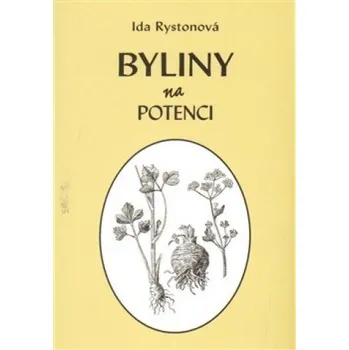 Byliny na potenci - Ida Rystonová