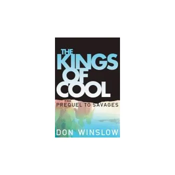 Kings of Cool - Winslow, Don