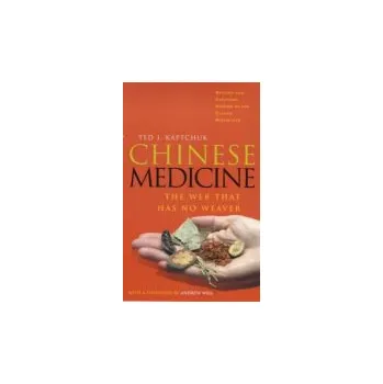 Cizojazyčná kniha Chinese Medicine - Kaptchuk, Ted J a Kaptchuk, Ted