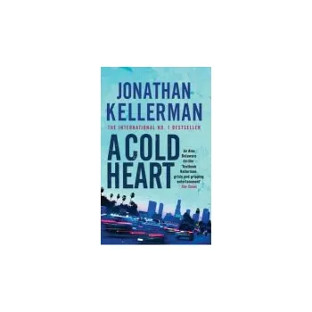 Cold Heart (Alex Delaware series, Book 17) - Kellerman, Jonathan