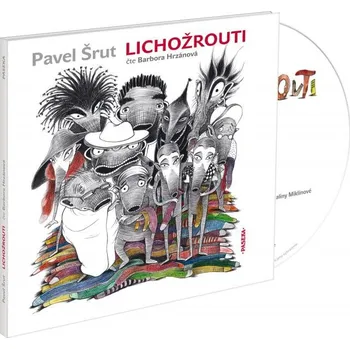 Lichožrouti - Pavel Šrut (čte Barbora Hrzánová) [CD]
