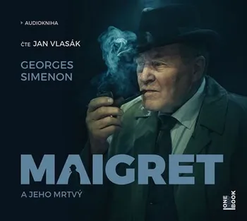 Maigret a jeho mrtvý - Georges Simenon (Čte Jan Vlasák) [CDmp3]