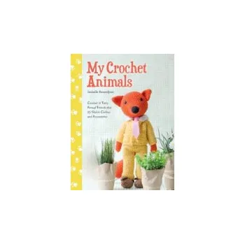 My Crochet Animals - Kessedjian, Isabelle (Author)