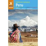 Peru: Turistický průvodce - Dilwyn…