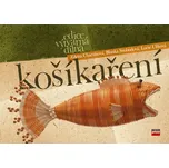 Košíkaření - Blanka Svobodová, Lucie Ulíková, Zdena Charvátová