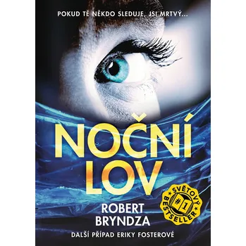 Noční lov - Robert Bryndza (2017, pevná)