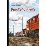 Prasákův deník - Zdeněk Šindlauer (2017, pevná)