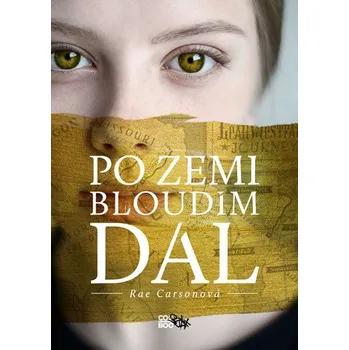 Po zemi bloudím dál - Rae Carsonová