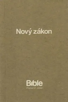 Bible překlad 21. století: Nový zákon