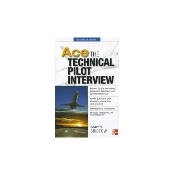 Kniha Ace The Technical Pilot Interview 2/E - Bristow, Gary