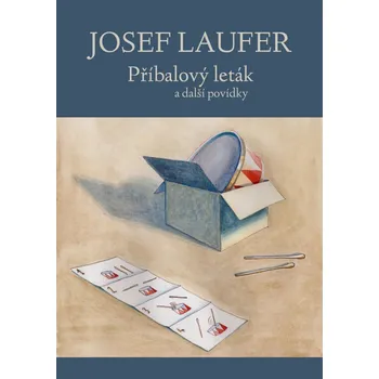 Kniha Příbalový leták a další povídky -  Josef Laufer (2015) [E-kniha]