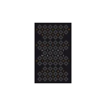 Beletrie pro dospělé Night Walks - Dickens, Charles