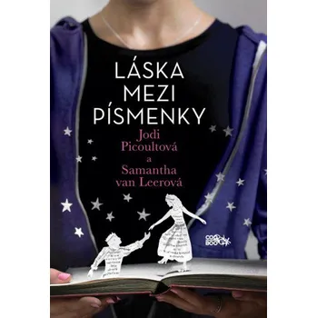 Láska mezi písmenky - Jodi Picoultová, Samantha van Leerová