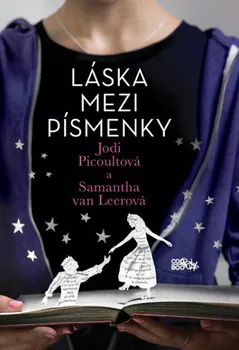 Láska mezi písmenky - Jodi Picoultová, Samantha van Leerová