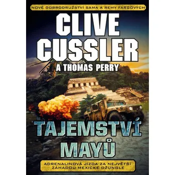 Tajemství Mayů - Clive Cussler