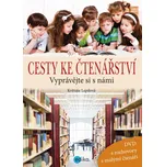 Cesty ke čtenářství + DVD - Květuše Lepilová
