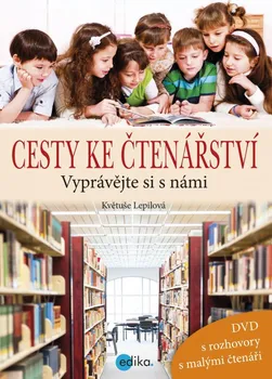 Cesty ke čtenářství + DVD - Květuše Lepilová