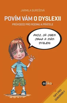 Povím vám o dyslexii - Aleš Čuma, Jarmila Burešová