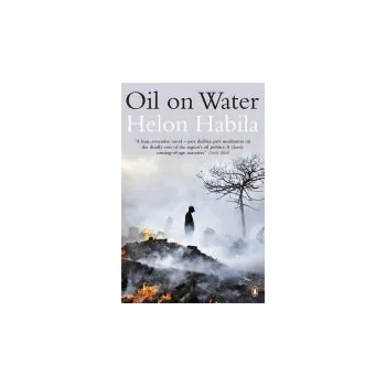 Oil on Water - Habila, Helon