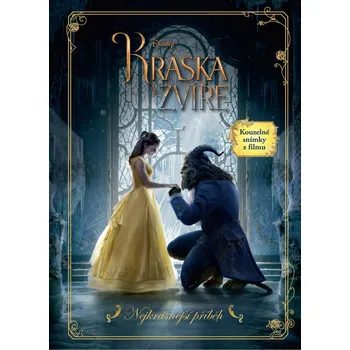 Kráska a zvíře - Nejkrásnější příběh Kráska a zvíře - Nejkrásnější příběh