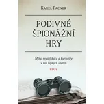 Podivné špionážní hry - Karel Pacner
