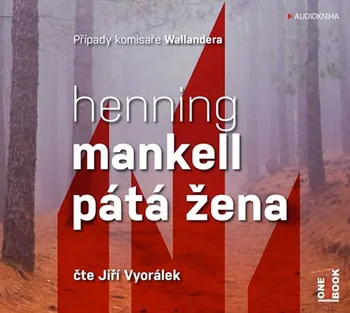 Pátá žena - Henning Mankell (čte Jiří Vyorálek) [CD]