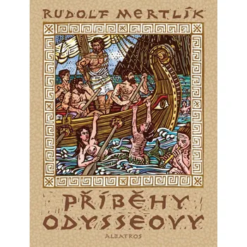 Recenze Příběhy Odysseovy - Michal Cihlář, Rudolf Mertlík